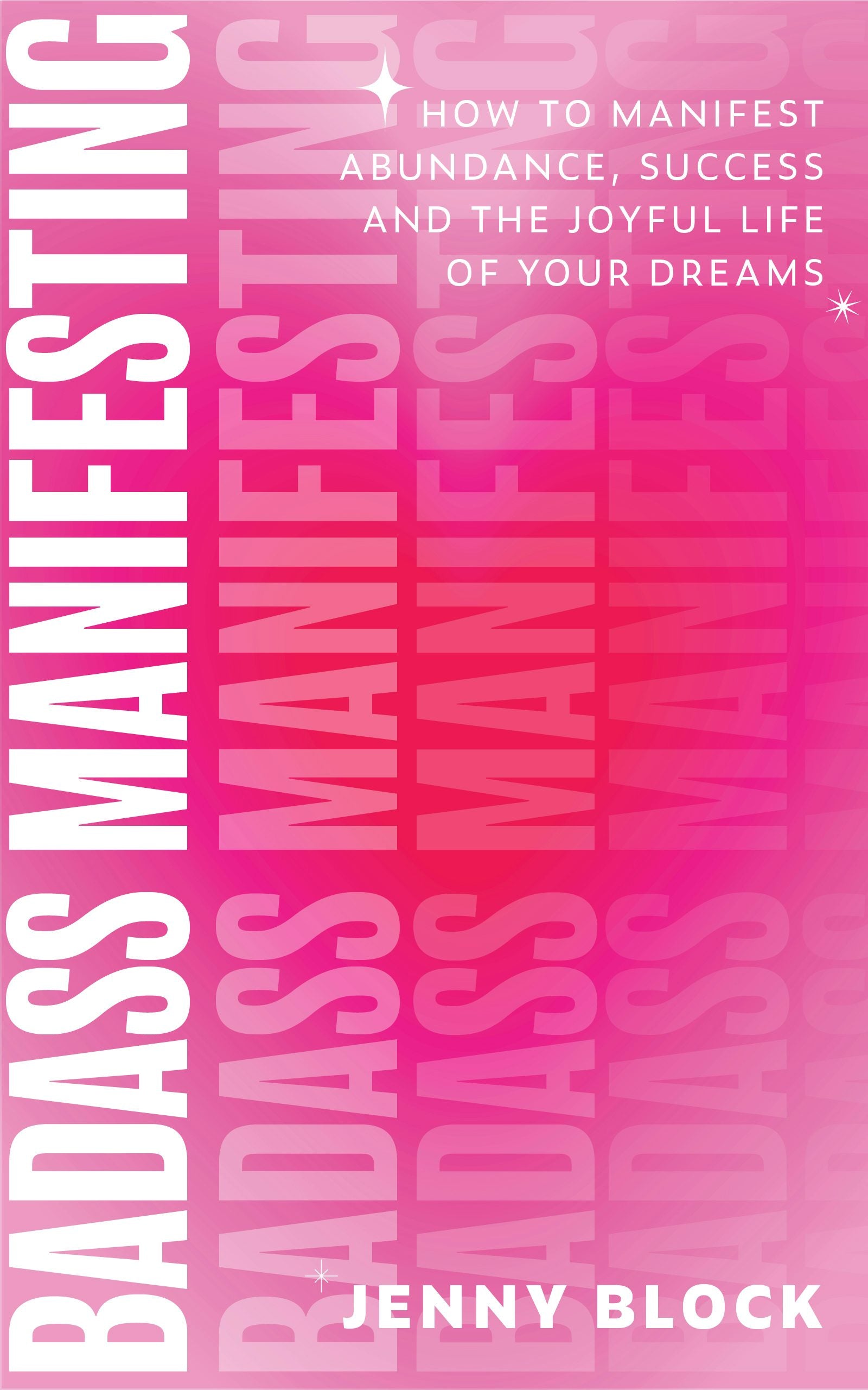 Book cover image for Badass Manifesting ISBN: 9781684817481